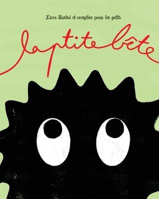 La p'tite bete - Histoire et comptine pour les tout-petits - R Lean - cover