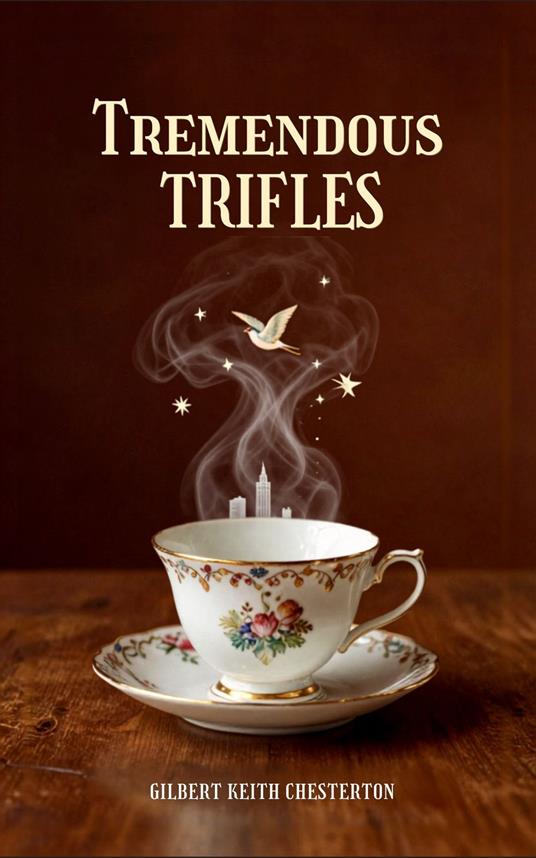 Tremendous Trifles