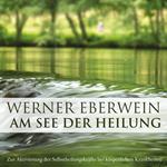 Am See Der Heilung