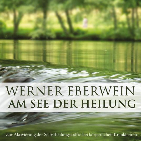 Am See Der Heilung
