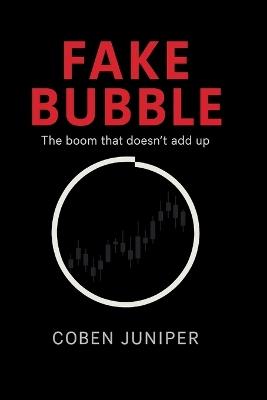 Fake Bubble - Coben Juniper - cover