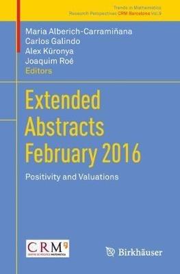 Extended Abstracts February 2016: Positivity and Valuations - cover