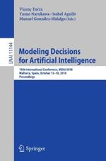 Modeling Decisions for Artificial Intelligence: 15th International Conference, MDAI 2018, Mallorca, Spain, October 15–18, 2018, Proceedings