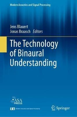 The Technology of Binaural Understanding - cover