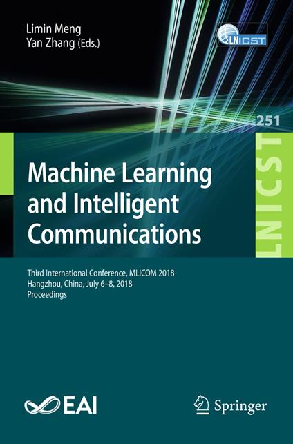 Machine Learning and Intelligent Communications