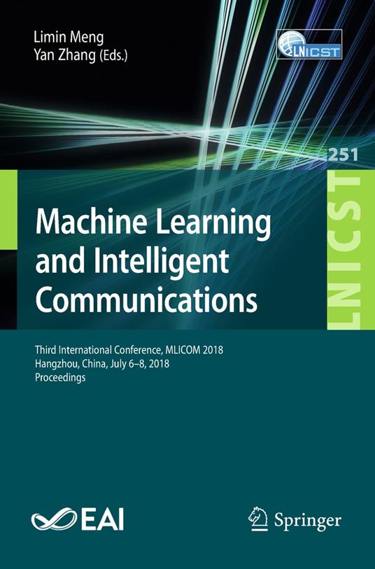 Machine Learning and Intelligent Communications