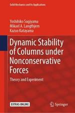 Dynamic Stability of Columns under Nonconservative Forces: Theory and Experiment