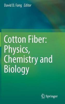 Cotton Fiber: Physics, Chemistry and Biology - cover