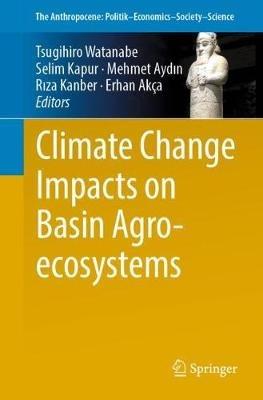 Climate Change Impacts on Basin Agro-ecosystems - cover