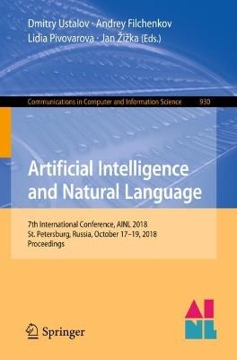 Artificial Intelligence and Natural Language: 7th International Conference, AINL 2018, St. Petersburg, Russia, October 17–19, 2018, Proceedings - cover