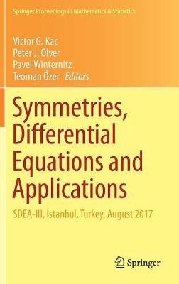 Symmetries, Differential Equations and Applications: SDEA-III, Istanbul, Turkey, August 2017 - cover
