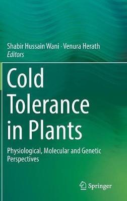 Cold Tolerance in Plants: Physiological, Molecular and Genetic Perspectives - cover