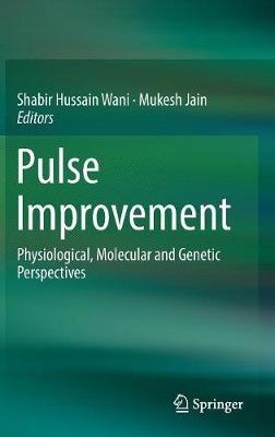 Pulse Improvement: Physiological, Molecular and Genetic Perspectives - cover