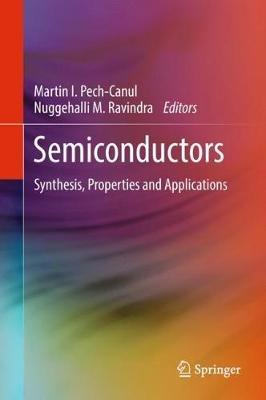 Semiconductors: Synthesis, Properties and Applications - cover