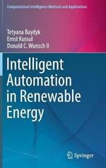Intelligent Automation in Renewable Energy