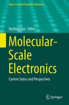 Molecular-Scale Electronics: Current Status and Perspectives - cover