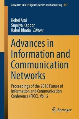 Advances in Information and Communication Networks: Proceedings of the 2018 Future of Information and Communication Conference (FICC), Vol. 2 - cover