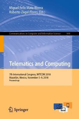 Telematics and Computing: 7th International Congress, WITCOM 2018, Mazatlán, Mexico, November 5-9, 2018, Proceedings - cover