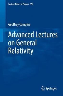 Advanced Lectures on General Relativity - Geoffrey Compère - cover