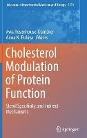 Cholesterol Modulation of Protein Function: Sterol Specificity and Indirect Mechanisms - cover