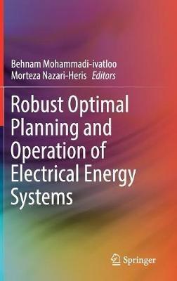 Robust Optimal Planning and Operation of Electrical Energy Systems - cover