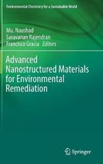 Advanced Nanostructured Materials for Environmental Remediation