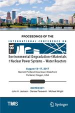 Proceedings of the 18th International Conference on Environmental Degradation of Materials in Nuclear Power Systems – Water Reactors