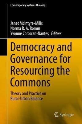 Democracy and Governance for Resourcing the Commons: Theory and Practice on Rural-Urban Balance - cover