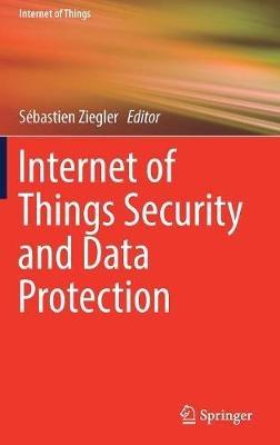 Internet of Things Security and Data Protection - cover