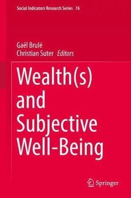 Wealth(s) and Subjective Well-Being - cover