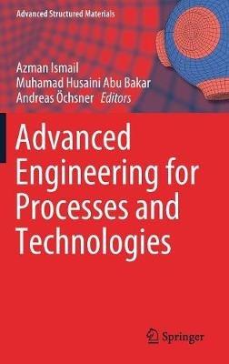 Advanced Engineering for Processes and Technologies - cover