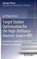Target Station Optimization for the High-Brilliance Neutron Source HBS: Simulation Studies Based on the Monte Carlo Method