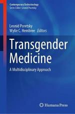 Transgender Medicine: A Multidisciplinary Approach