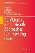 Re-Visioning Public Health Approaches for Protecting Children