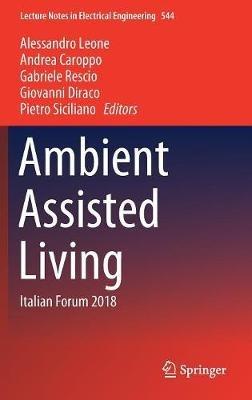 Ambient Assisted Living: Italian Forum 2018 - cover