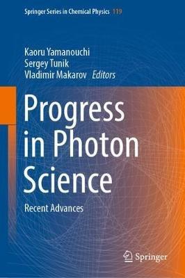 Progress in Photon Science: Recent Advances - cover