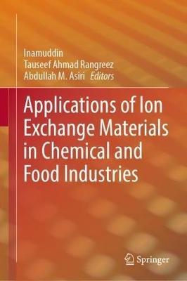 Applications of Ion Exchange Materials in Chemical and Food Industries - cover