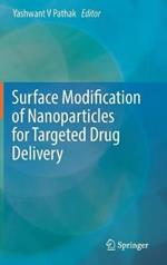 Surface Modification of Nanoparticles for Targeted Drug Delivery