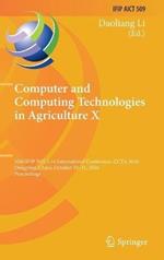 Computer and Computing Technologies in Agriculture X: 10th IFIP WG 5.14 International Conference, CCTA 2016, Dongying, China, October 19–21, 2016, Proceedings