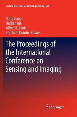 The Proceedings of the International Conference on Sensing and Imaging - cover