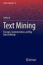Text Mining: Concepts, Implementation, and Big Data Challenge