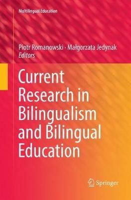 Current Research in Bilingualism and Bilingual Education - cover