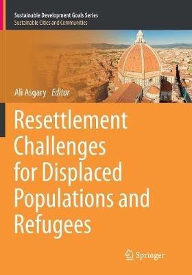 Resettlement Challenges for Displaced Populations and Refugees - cover