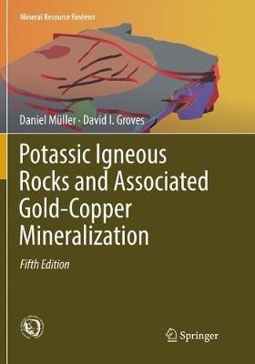Potassic Igneous Rocks and Associated Gold-Copper Mineralization - Daniel Müller,David I. Groves - cover