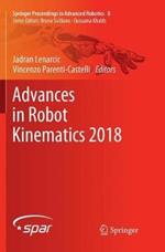 Advances in Robot Kinematics 2018