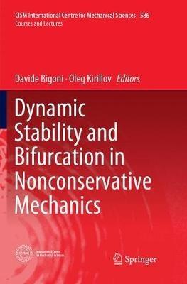 Dynamic Stability and Bifurcation in Nonconservative Mechanics - cover