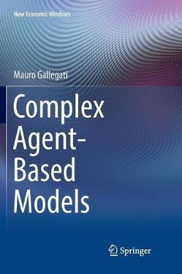 Complex Agent-Based Models - Mauro Gallegati - cover