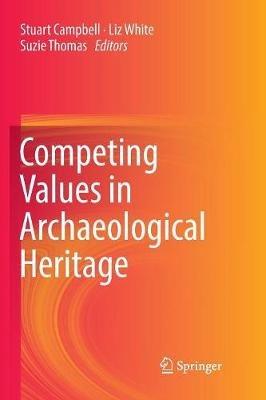 Competing Values in Archaeological Heritage - cover