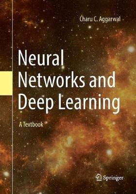 Neural Networks and Deep Learning: A Textbook - Charu C. Aggarwal - cover
