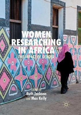 Women Researching in Africa: The Impact of Gender - cover